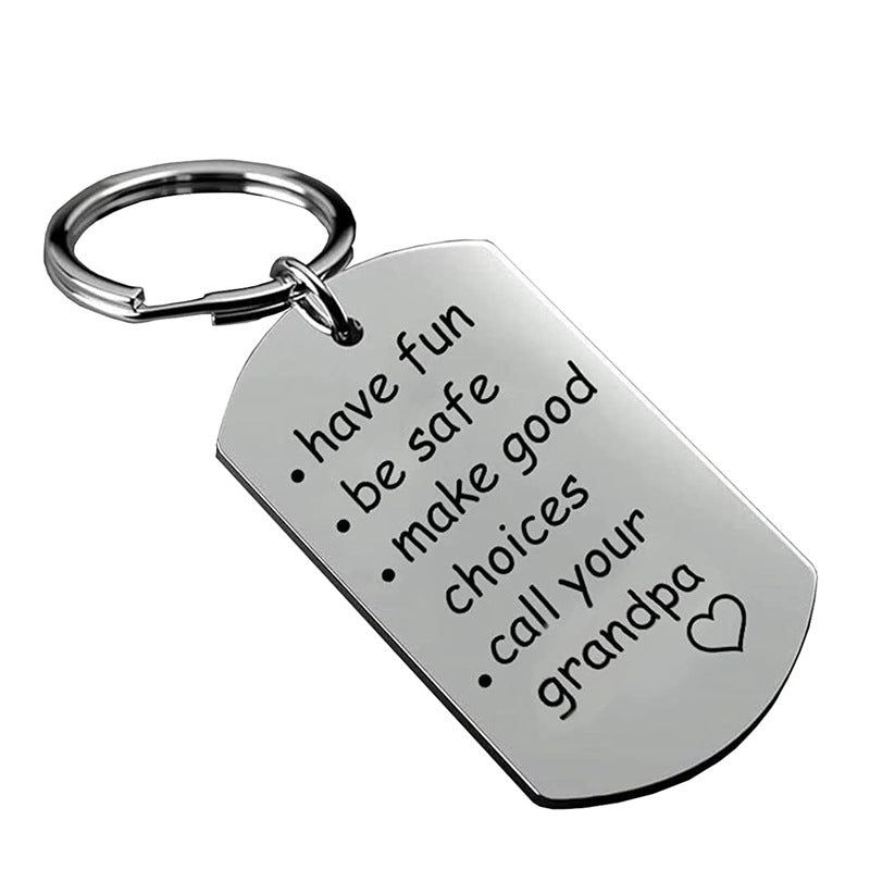 Have Be Safe Make Good Choices Keychain Safe Pendant