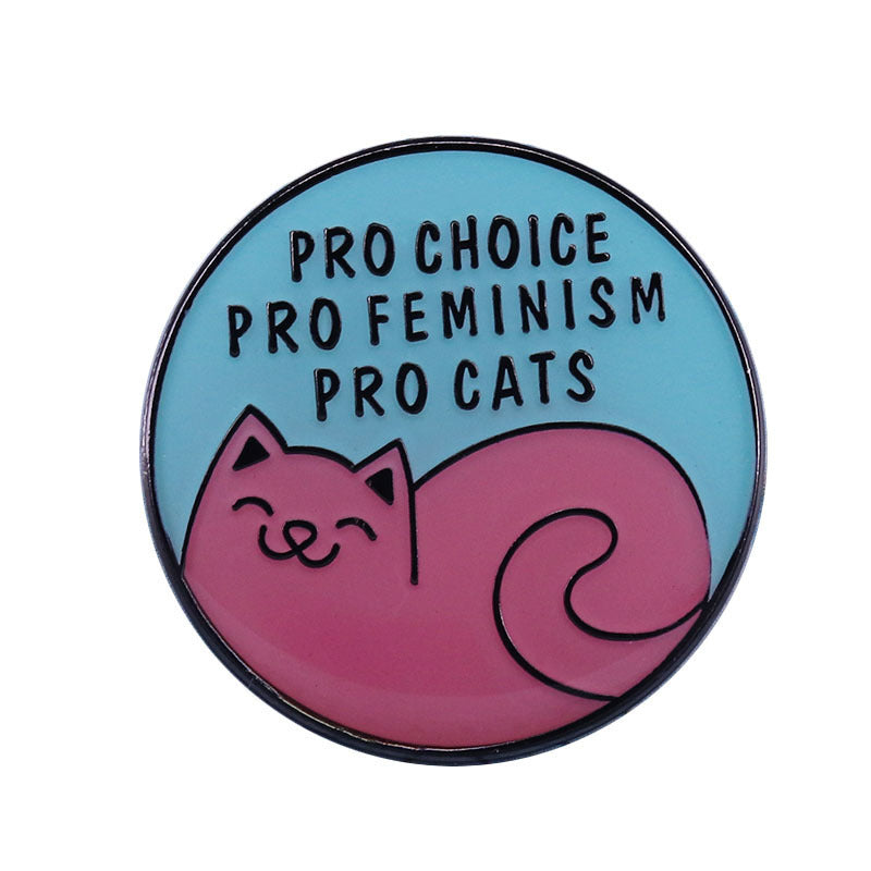 Cute Cat Badge Feminist Cat Badge Cute Animal Pin