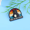 Black Cat Alloy Brooch You Want More Coffee