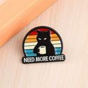 Black Cat Alloy Brooch You Want More Coffee