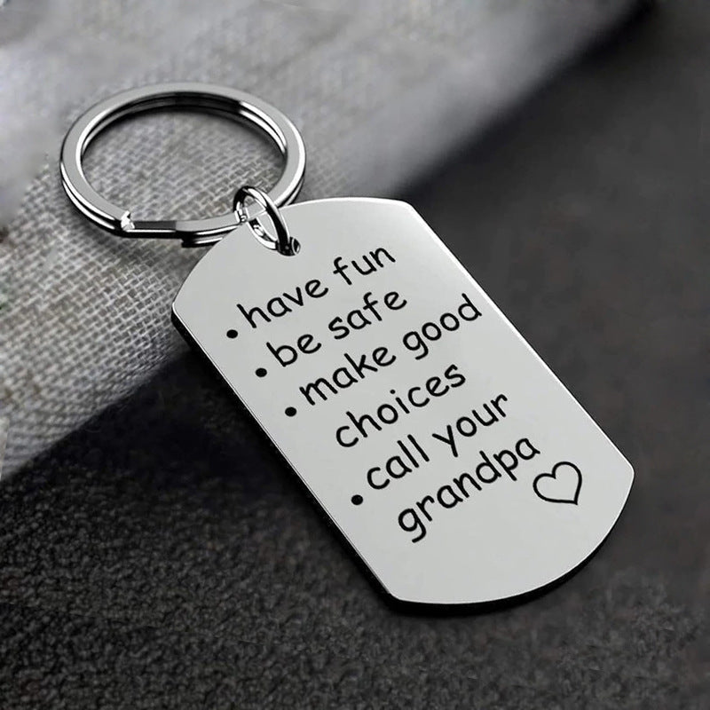 Have Be Safe Make Good Choices Keychain Safe Pendant