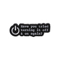 Simple English Short Sentence Lettered Black Alloy Brooch